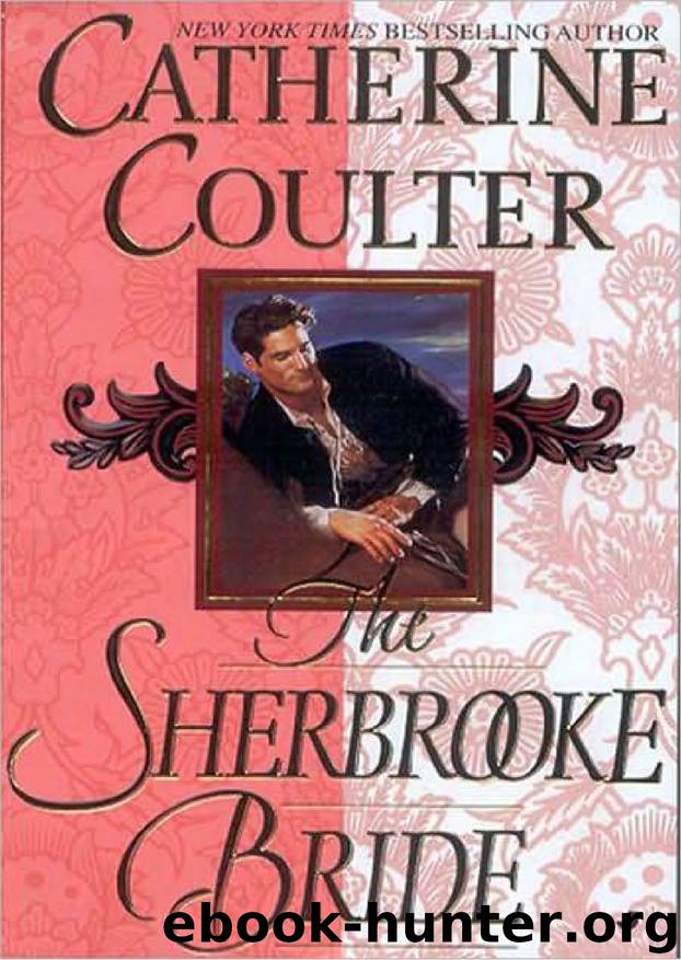 Catherine Coulter - Bride - 1 by The Sherbrooke Bride