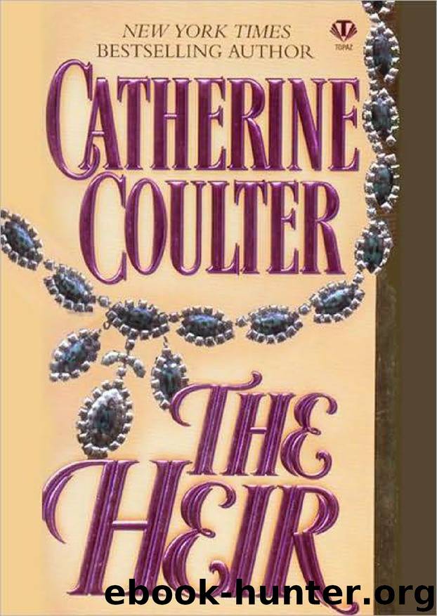 Catherine Coulter - Historical Regency Romances - 2 by The Heir (aka Lord Deverill's Heir)