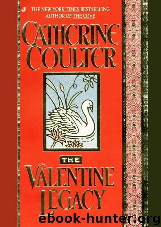 Catherine Coulter - Legacy Trilogy - 3 by The Valentine Legacy