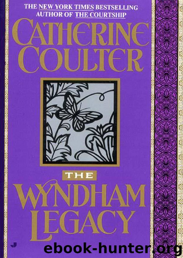 Catherine Coulter - Legacy Trilogy by 1- The Wyndham Legacy