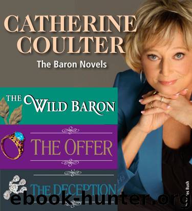 Catherine Coulter: The Baron Novels 1-3 by Catherine Coulter