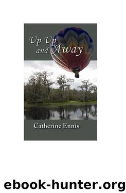 Catherine Ennis - Up Up and Away by Catherine Ennis