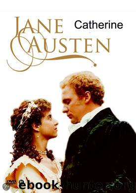 Catherine by Austen Jane