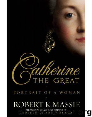 Catherine the Great by Robert K. Massie