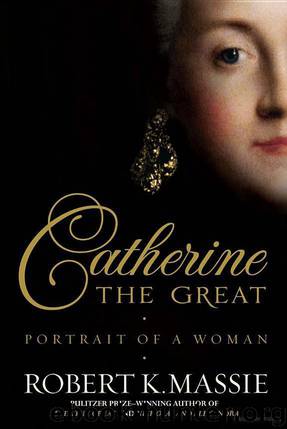 Catherine the Great: Portrait of a Woman by Robert K. Massie