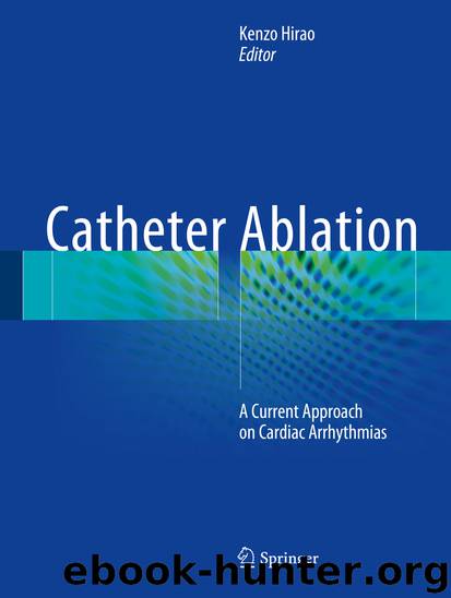 Catheter Ablation by Kenzo Hirao