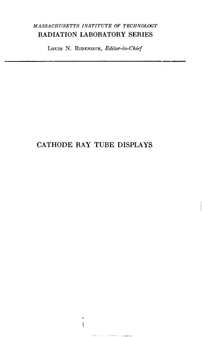Cathode Ray Tube Displays by Theodore Soller Merle A. Starr George E. Valley Jr