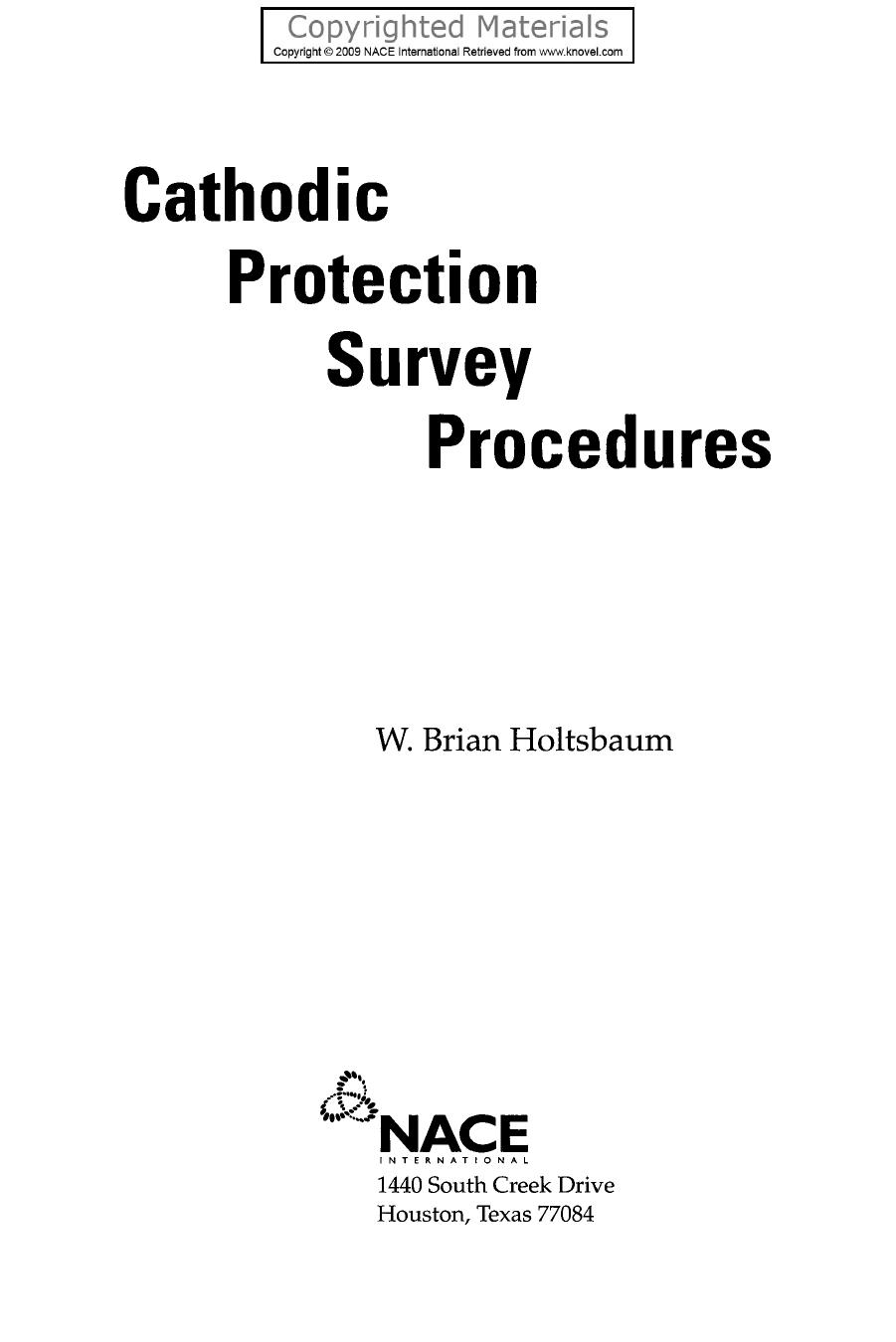 Cathodic Protection Survey Procedures by Holtsbaum W. Brian