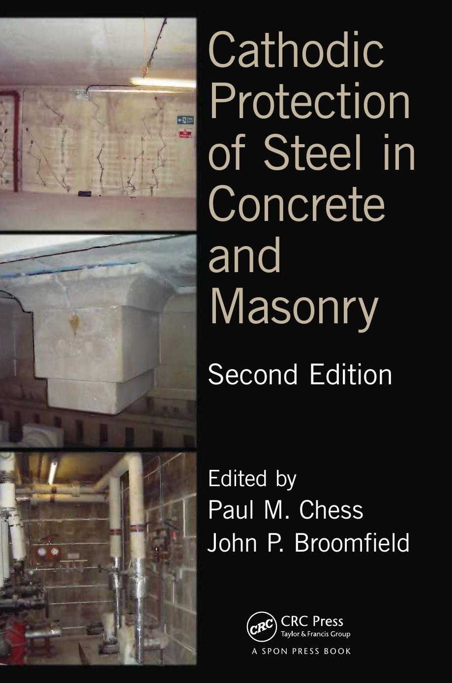 Cathodic Protection of Steel in Concrete and Masonry, Second Edition by Paul M. Chess