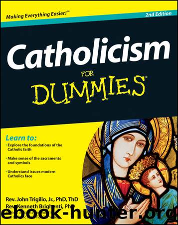 Catholicism For Dummies, 2nd Edition by Rev. John Trigilio Jr. PhD ThD & Rev. Kenneth Brighenti PhD