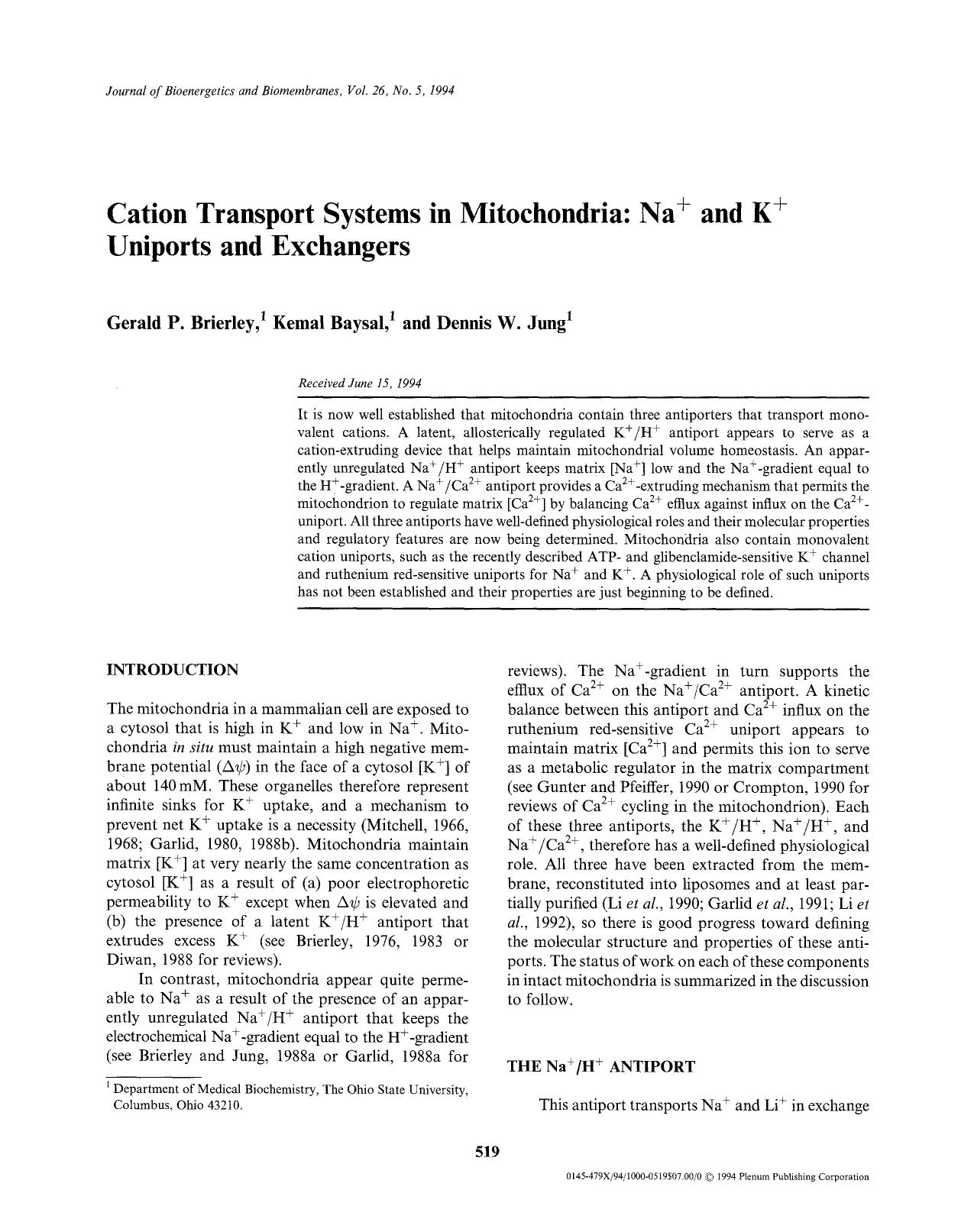 Cation transport systems in mitochondria: Na <Superscript>+ <Superscript> and K <Superscript>+ <Superscript> uniports and exchangers by Unknown