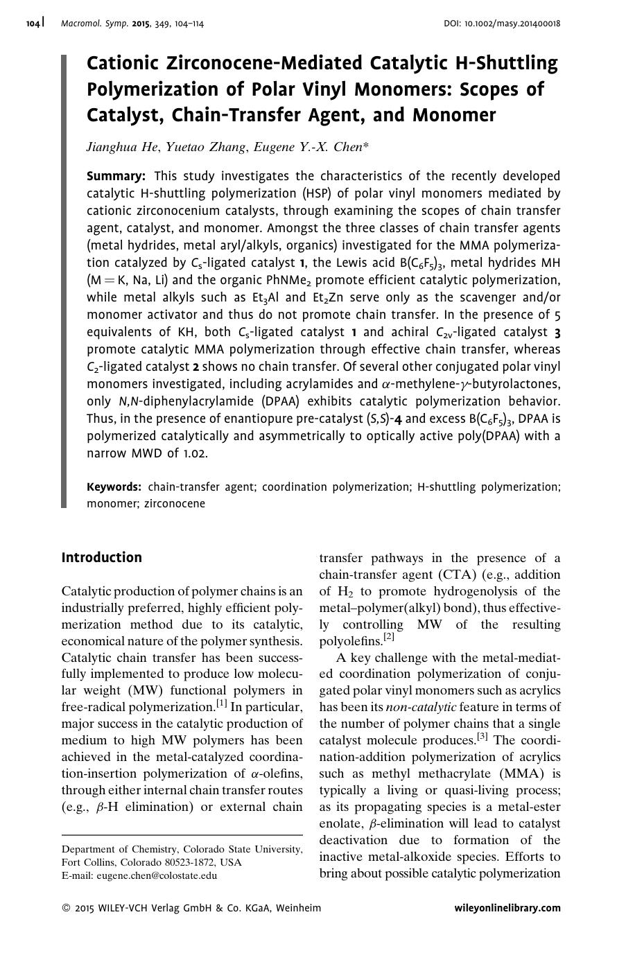 Cationic Zirconocene-Mediated Catalytic H-Shuttling Polymerization of Polar Vinyl Monomers: Scopes of Catalyst, Chain-Transfer Agent, and Monomer by Unknown