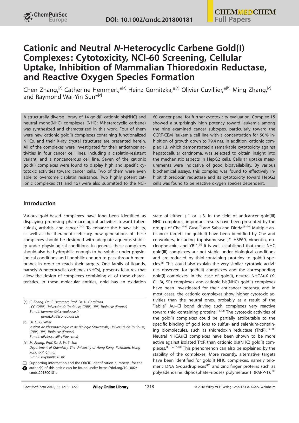 Cationic and Neutral NâHeterocyclic Carbene Gold(I) Complexes: Cytotoxicity, NCIâ60 Screening, Cellular Uptake, Inhibition of Mammalian Thioredoxin Reductase, and Reactive Oxygen Species Formation by Unknown