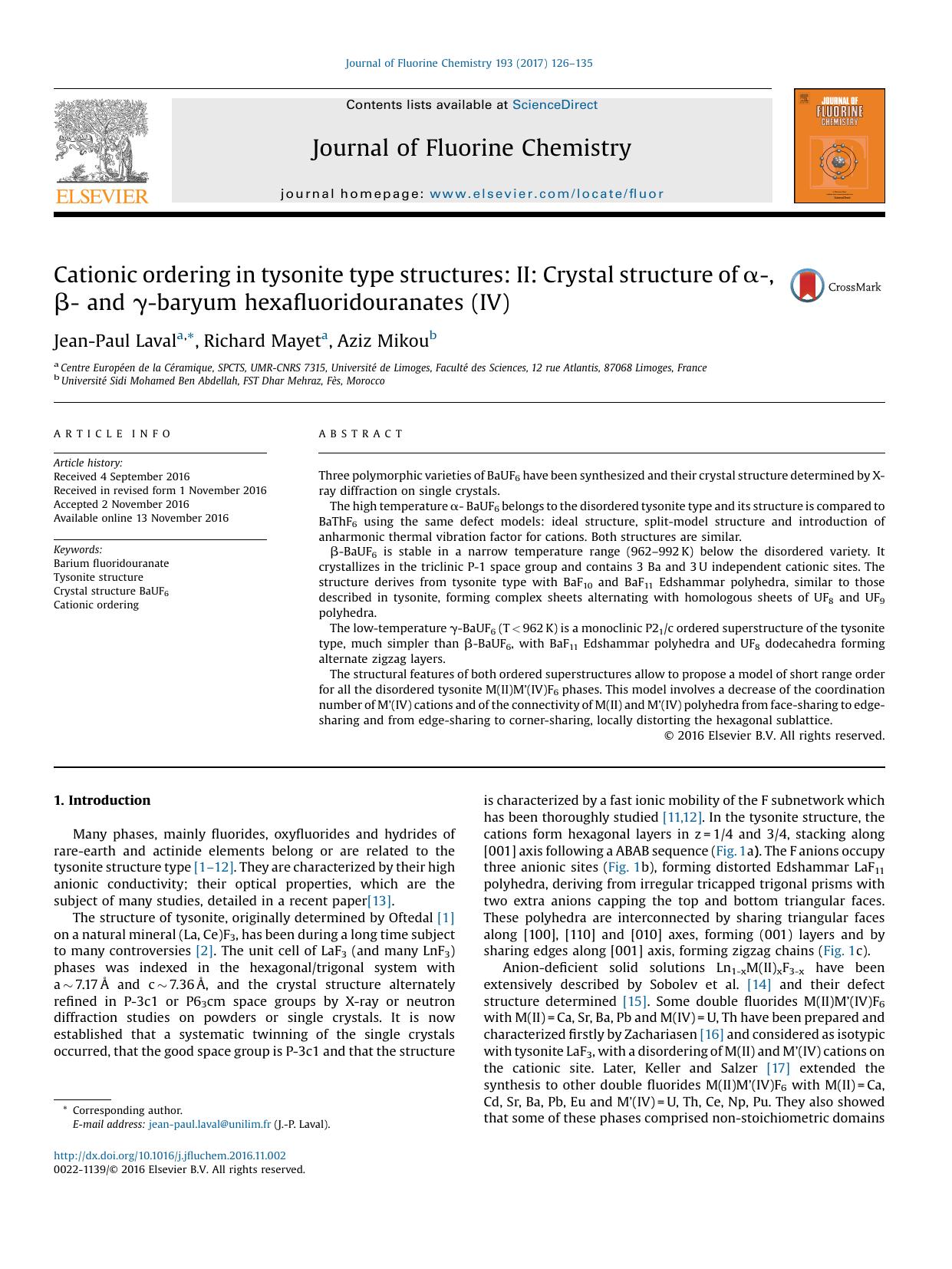 Cationic ordering in tysonite type structures: II: Crystal structure of Î±-, Î²- and Î³-baryum hexafluoridouranates (IV) by Jean-Paul Laval & Richard Mayet & Aziz Mikou