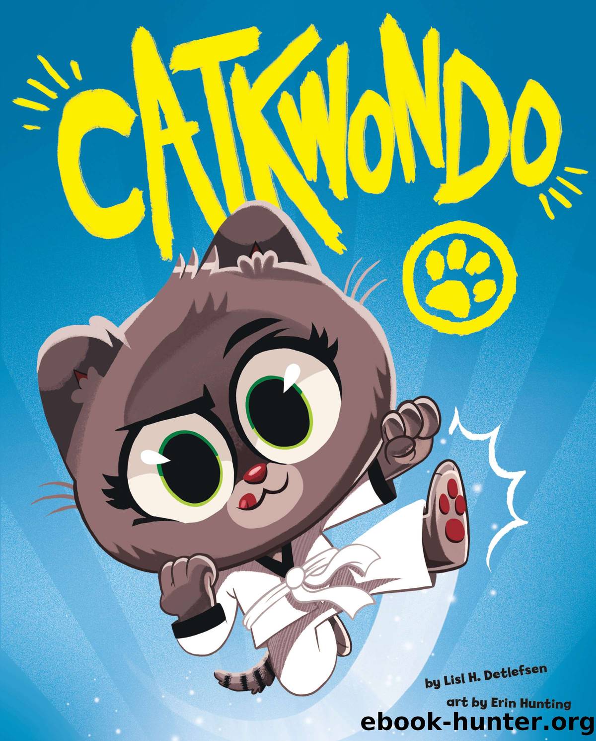 Catkwondo by Lisl H. Detlefsen