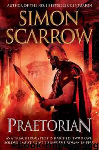 Cato 11 - Praetorian by Simon Scarrow
