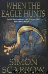 Cato 3 - When the Eagle Hunts by Simon Scarrow