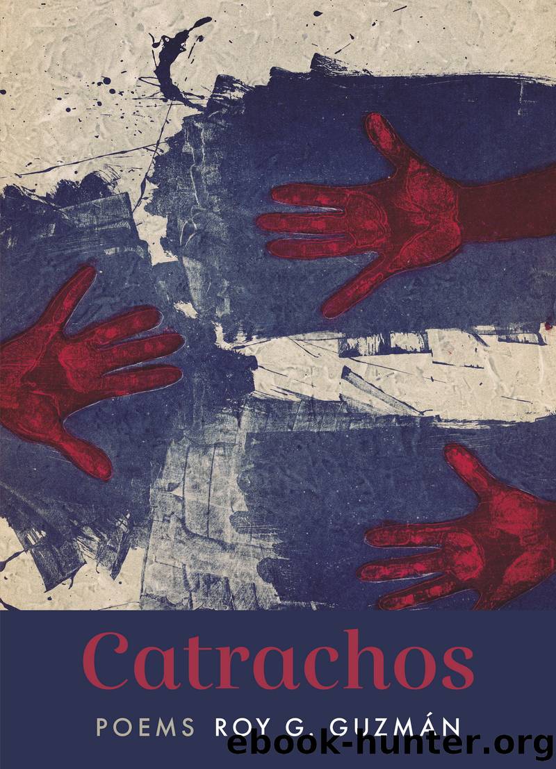 Catrachos by Roy G. Guzmán