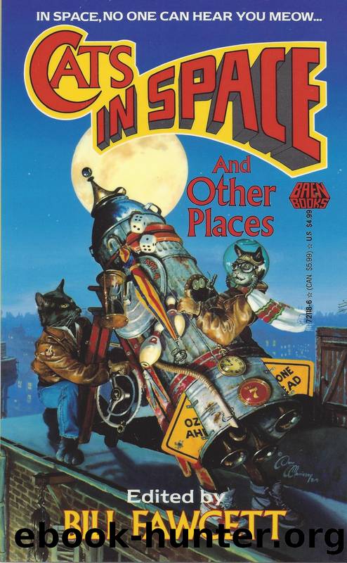 Cats in Space and Other Places by Bill Fawcett