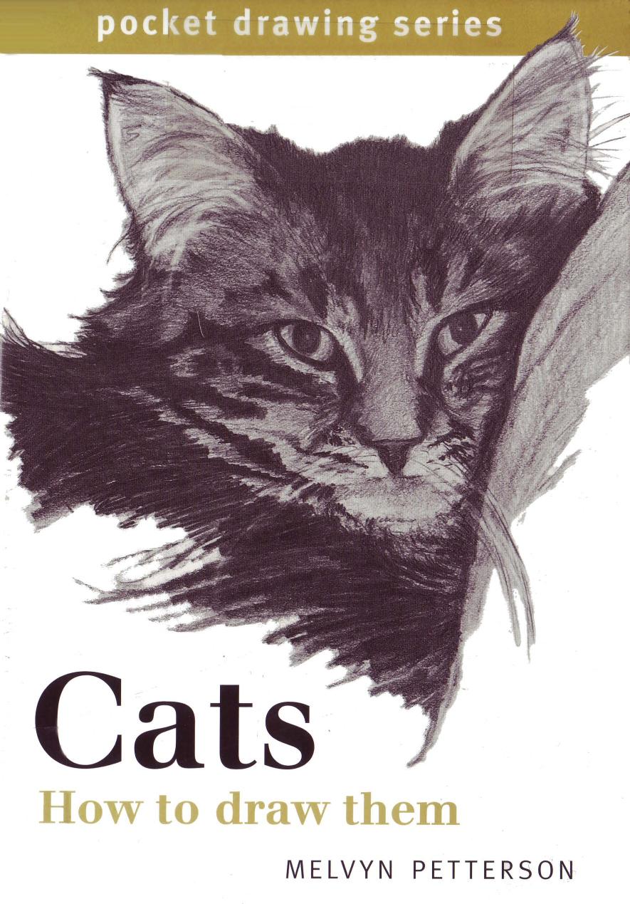 Cats: How to Draw Them (Pocket Drawing) by Melvyn Petterson