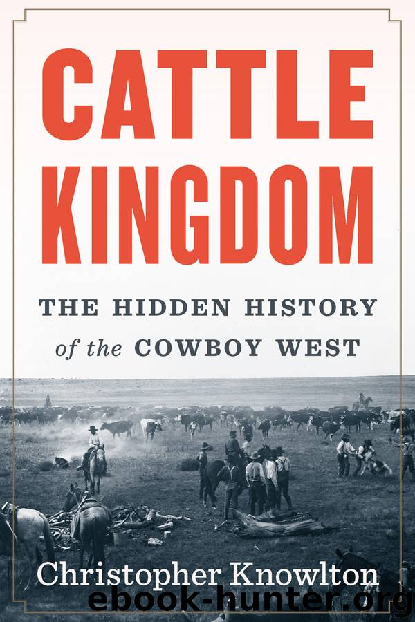 Cattle Kingdom by Christopher Knowlton