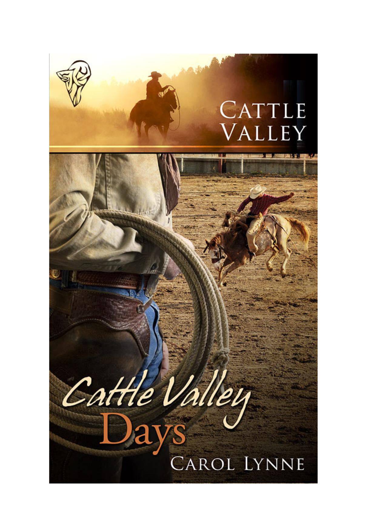 Cattle Valley Days by Carol Lynne