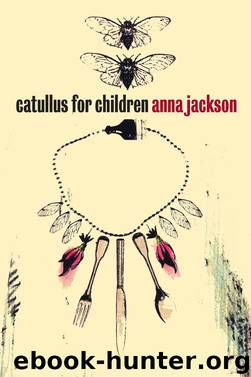 Catullus for Children by Anna Jackson