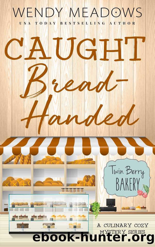 Caught Bread-Handed by Wendy Meadows