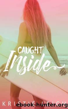 Caught Inside by Kristie Leigh