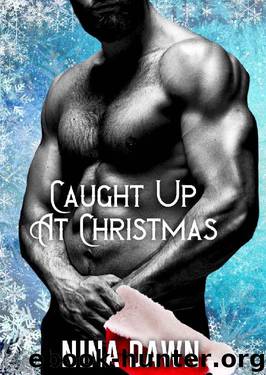 Caught Up at Christmas by Nina Dawn