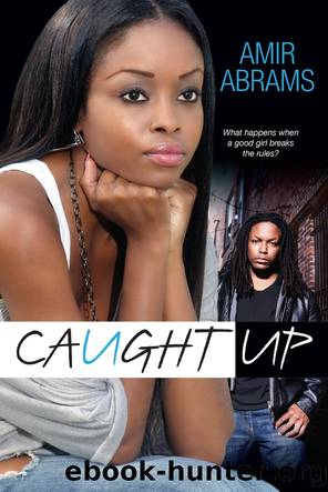 Caught Up by Amir Abrams