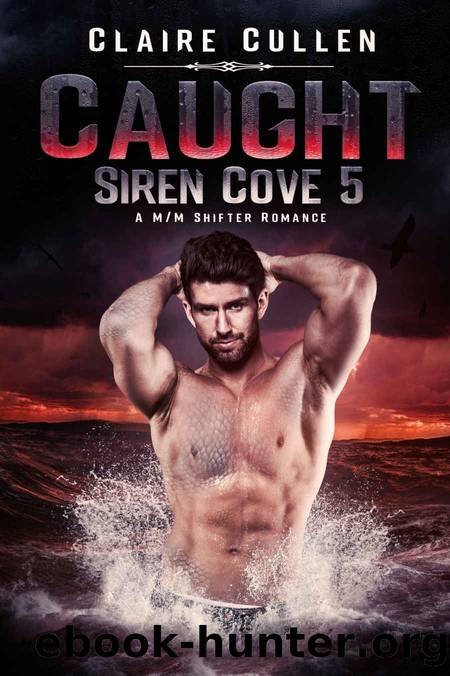Caught by Cullen Claire