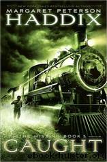 Caught by Haddix Margaret Peterson