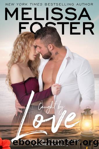 Caught by Love by Melissa Foster