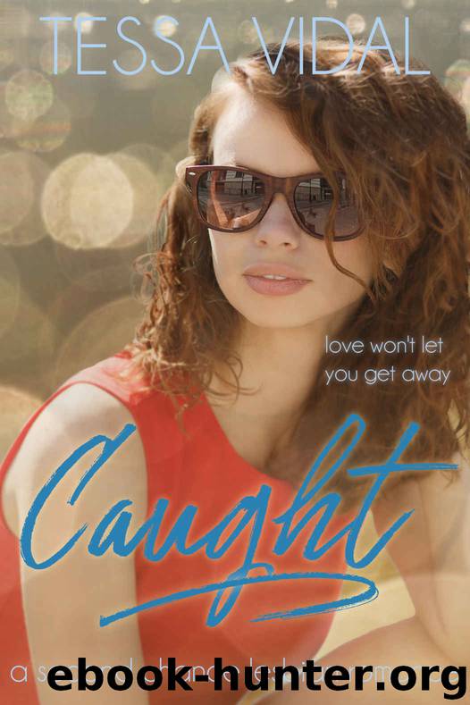 Caught by Tessa Vidal