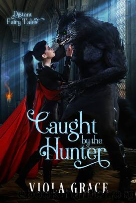 Caught by the Hunter by Viola Grace