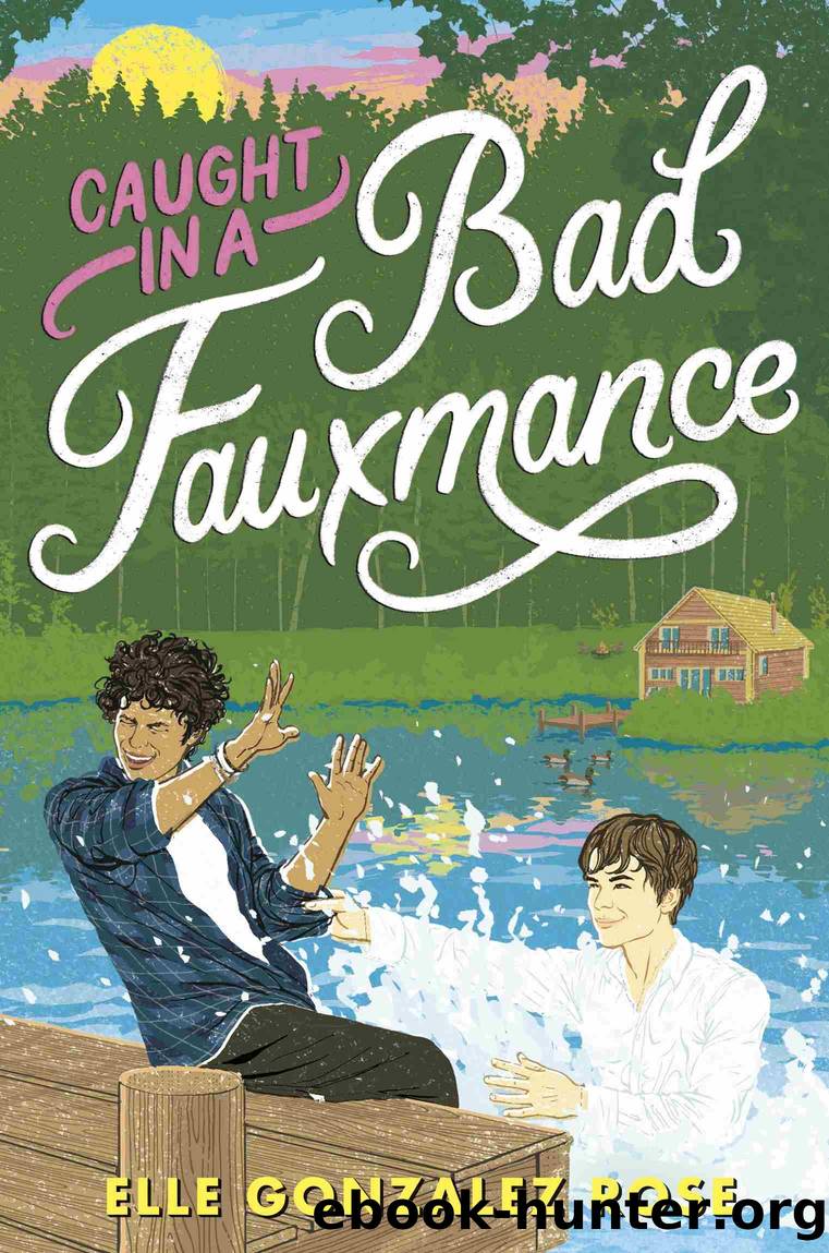 Caught in a Bad Fauxmance by Elle Gonzalez Rose