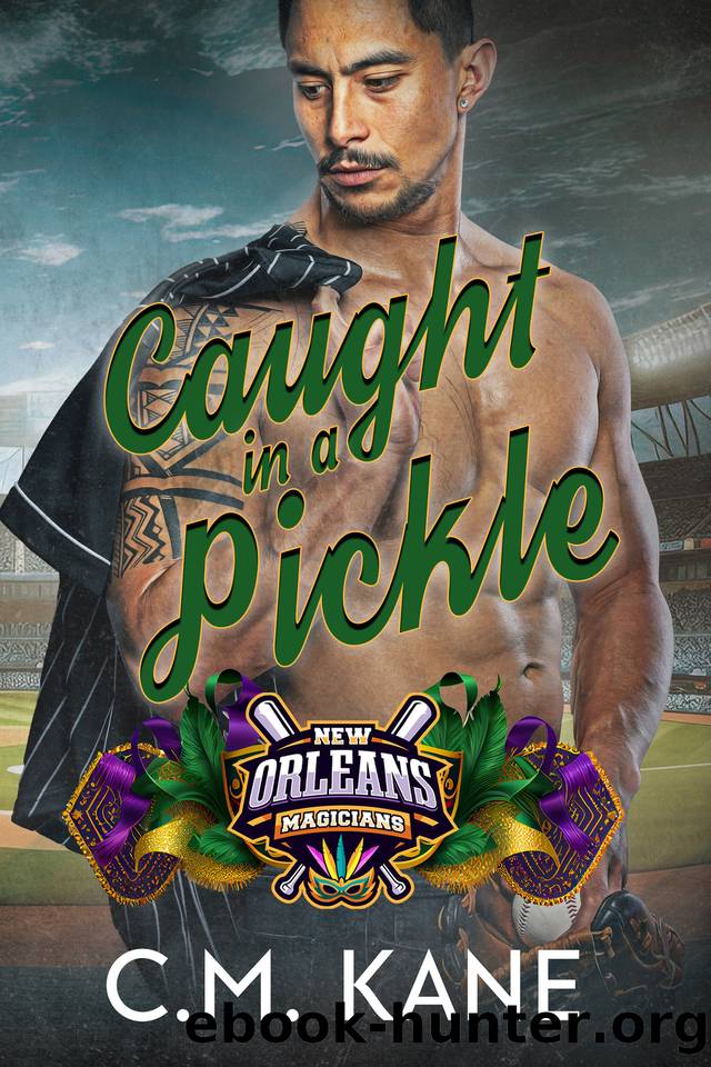 Caught in a Pickle (New Orleans Magicians Book 2) by C.M. Kane