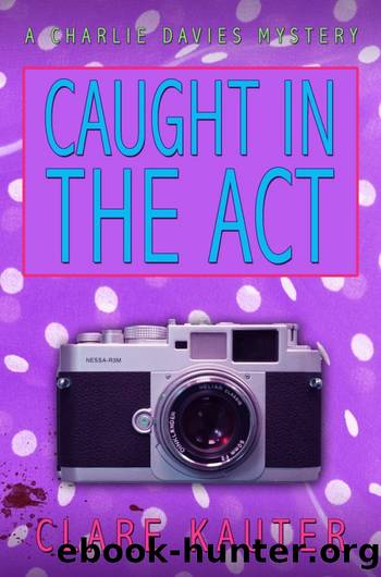 Caught in the Act by Clare Kauter
