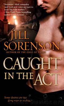 Caught in the Act by Jill Sorenson