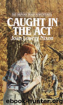 Caught in the Act by Joan Lowery Nixon