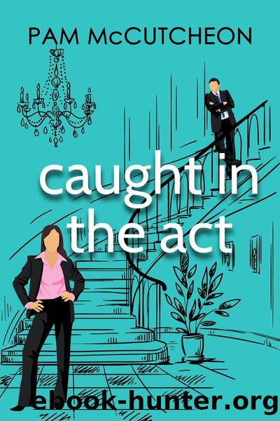 Caught in the Act by Pam McCutcheon