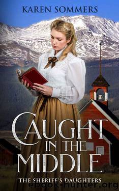 Caught in the Middle by Karen Sommers
