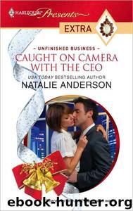 Caught on Camera With the CEO by Natalie Anderson