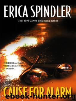 Cause For Alarm by Erica Spindler