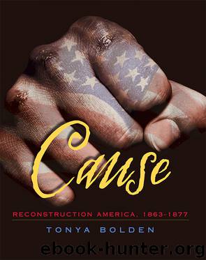 Cause by Tonya Bolden