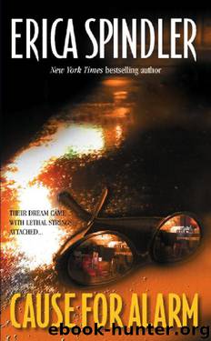 Cause for Alarm by Erica Spindler