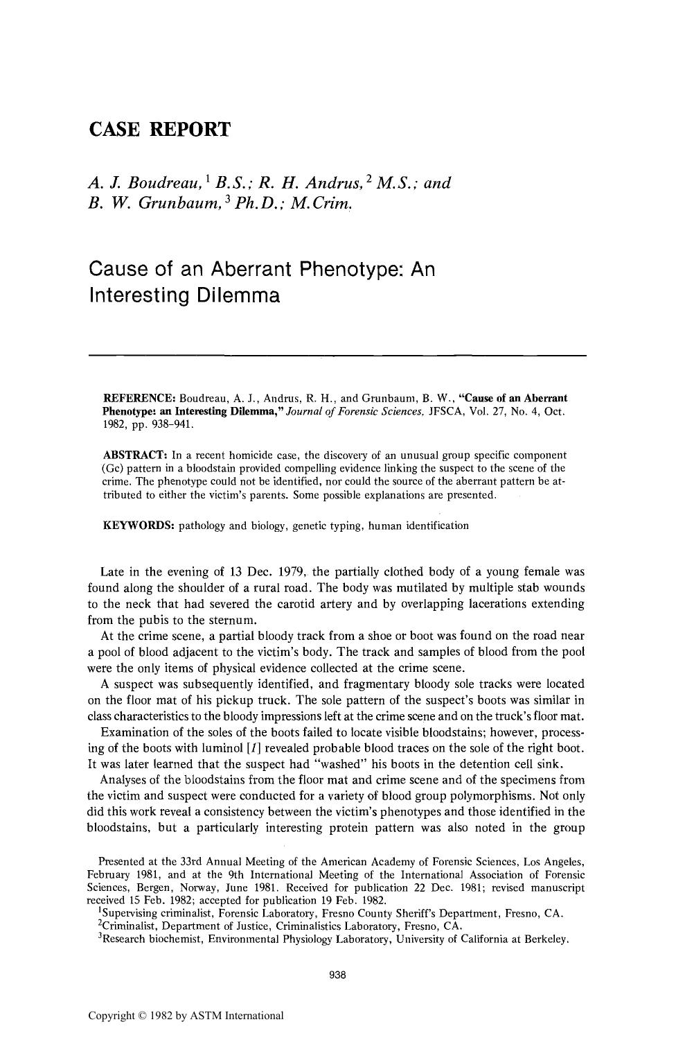Cause of an Aberrant Phenotype: an Interesting Dilemma by Boudreau AJ Andrus RH Grunbaum BW