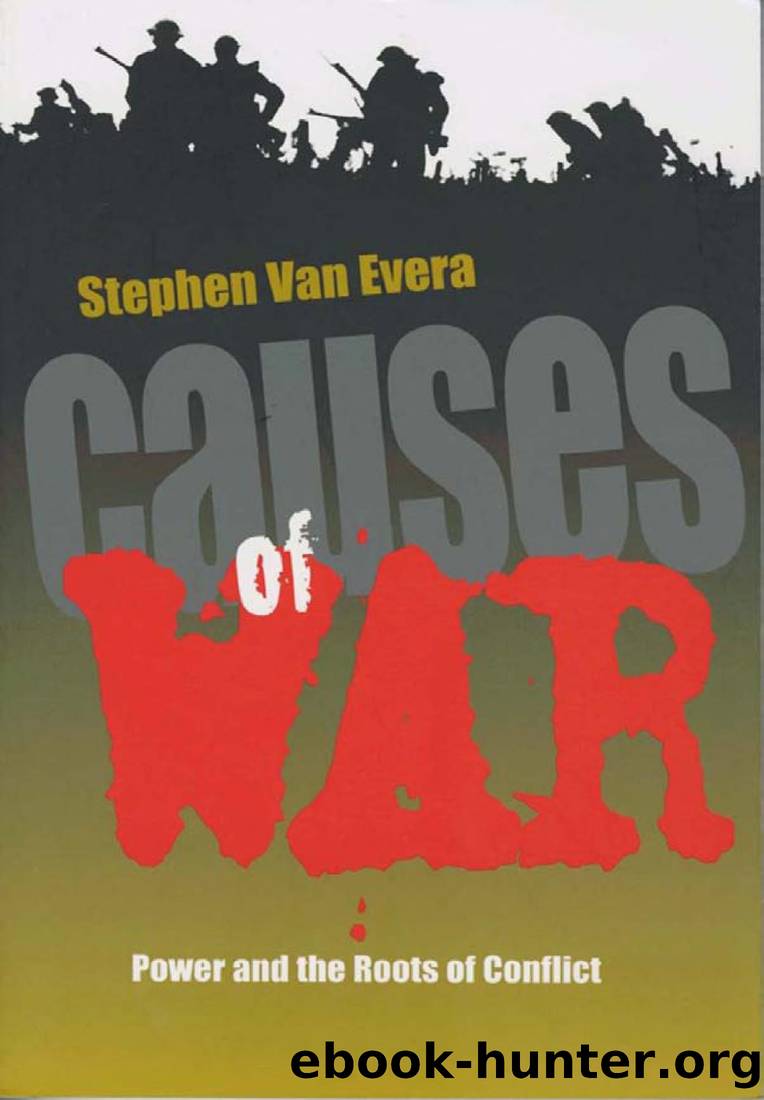 Causes of War: Power and the Roots of Conflict by Stephen van Evera