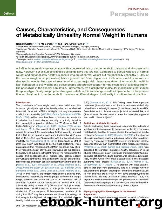 Causes, Characteristics, and Consequences of Metabolically Unhealthy Normal Weight in Humans by Norbert Stefan & Fritz Schick & Hans-Ulrich Häring